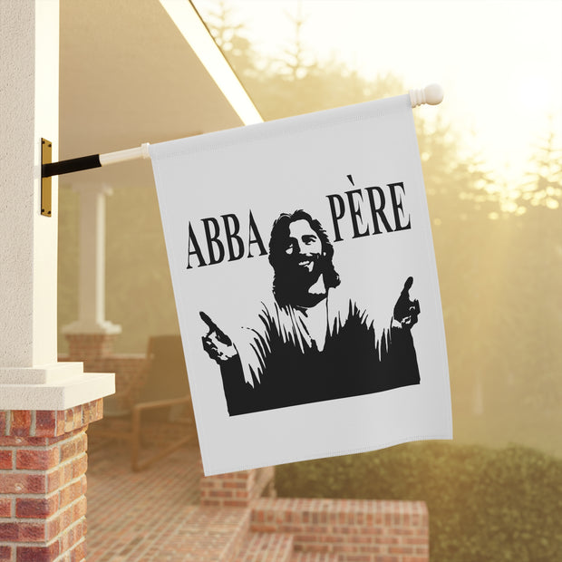 Faith-Inspired Garden Banner: Abba Père (We love you Father God!)