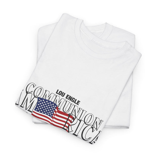 Lou Engle's Communion America Graphic Unisex T-Shirt