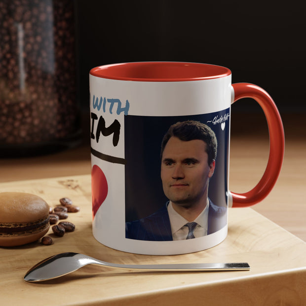 Charlie Kirk* Accent Coffee Mug with I'm With Him Design