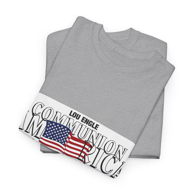 Lou Engle's Communion America Graphic Unisex T-Shirt