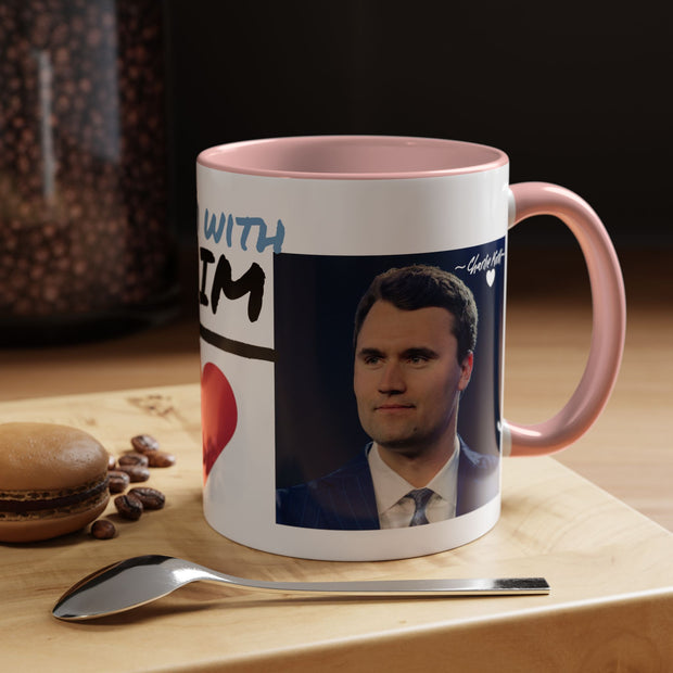 Charlie Kirk* Accent Coffee Mug with I'm With Him Design