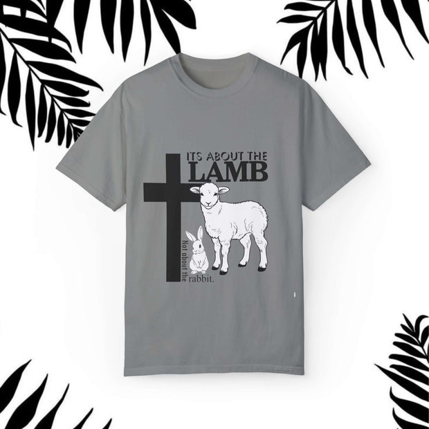 Faith-Inspired Unisex T-Shirt - "It's About The Lamb not the rabbit"