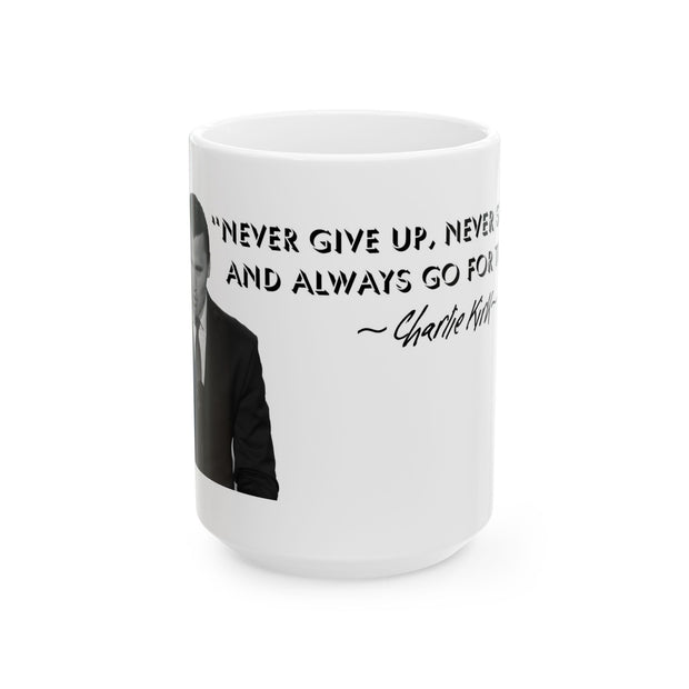 Charlie Kirk Quote Ceramic Mug