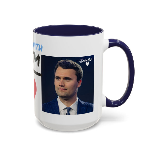 Charlie Kirk* Accent Coffee Mug with I'm With Him Design