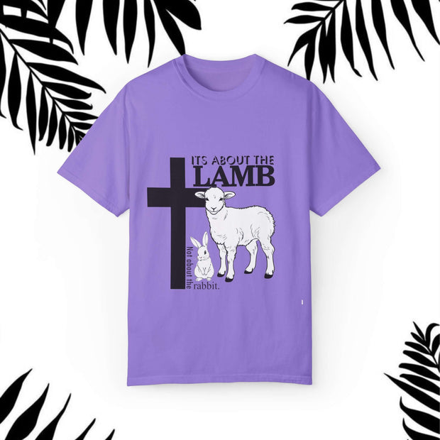 Faith-Inspired Unisex T-Shirt - "It's About The Lamb not the rabbit"