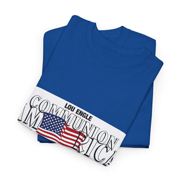 Lou Engle's Communion America Graphic Unisex T-Shirt