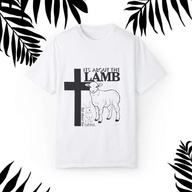 Faith-Inspired Unisex T-Shirt - "It's About The Lamb not the rabbit"