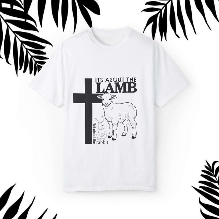 Faith-Inspired Unisex T-Shirt - "It's About The Lamb not the rabbit"