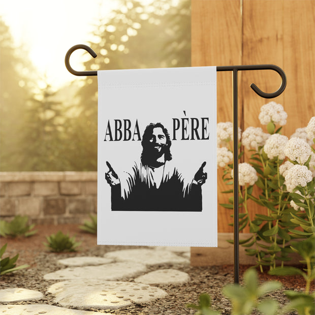 Faith-Inspired Garden Banner: Abba Père (We love you Father God!)